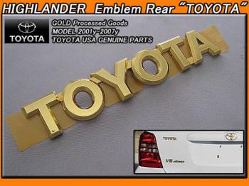 【Highlander】ハイランダーUSエンブレム金TOYOTA文字　01-07ｙ