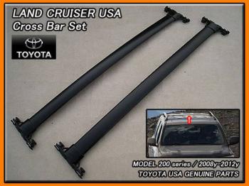 ランクル200系【LAND CRUISER US】北米ルーフクロスバー2本USDM　08-14ｙ